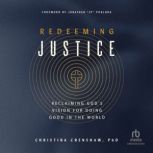 Redeeming Justice, Christina Crenshaw, PhD