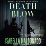 Death Blow, Isabella Maldonado