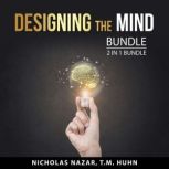 Designing the Mind bundle, 2 in 1 Bun..., Nicholas Nazar