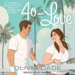 40-Love, Olivia Dade