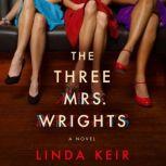 The Three Mrs. Wrights, Linda Keir