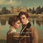 Young Musgrave, Margaret Oliphant
