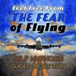 Feel Free From the Fear of Flying, Loveliest Dreams