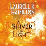 A Shiver of Light, Laurell K. Hamilton