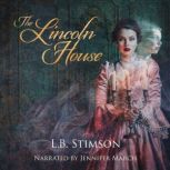 The Lincoln House, L. B. Stimson