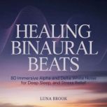 Healing Binaural Beats, Luna Brook