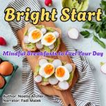 Bright Start, Noelle Archer