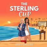 The Sterling Cup, Bre Fowler