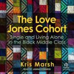 The Love Jones Cohort, Kris Marsh