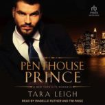 Penthouse Prince, Tara Leigh