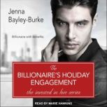 The Billionaires Holiday Engagement, Jenna BayleyBurke