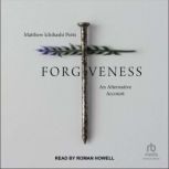 Forgiveness, Matthew Ichihashi Potts
