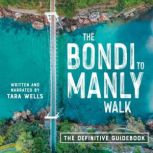 The Bondi to Manly Walk, Tara Wells