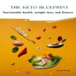 The Keto Blueprint, Santiago Machain