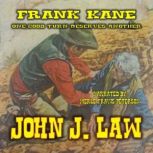 Frank Kane  One Good Turn Deserves A..., John J. Law