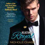 Reluctantly Royal, Nichole Chase