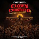 Clown in a Cornfield 3 The Church of..., Adam Cesare