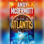 Return to Atlantis, Andy McDermott