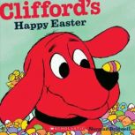 Clifford's Happy Easter, Norman Bridwell