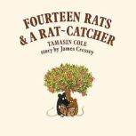 Fourteen Rats and a RatCatcher, James Cressey