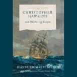 Christopher Hawkins and His Daring Es..., Jeanne Becijos