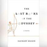 The Lost Books of the Odyssey, Zachary Mason