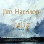 Julip, Jim Harrison