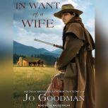 In Want of a Wife, Jo Goodman