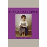 The Sailor Uncle, Mary Lamb