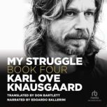 My Struggle, Book 4, Karl Ove Knausgaard
