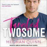 Twisted Twosome, Meghan Quinn