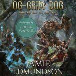 OgGrimDog and The War of The Dead, Jamie Edmundson