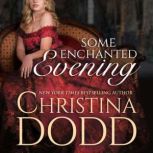 Some Enchanted Evening, Christina Dodd