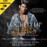 Locked Up Liars, Elle Thorpe
