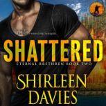 Shattered, Shirleen Davies