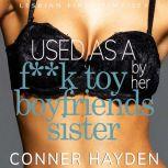 Used as a Fk Toy by her Boyfriends..., Conner Hayden