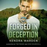 Forged in Deception, Kendra Warden