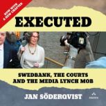 Executed, Jan Soderqvist
