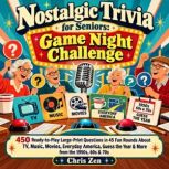 Nostalgic Trivia for Seniors Game Ni..., Chris Zen