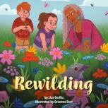 Rewilding, Lisa Gerlits