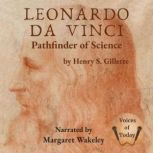 Leonardo da Vinci, Henry S. Gillette