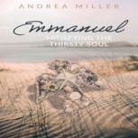 Emmanuel, Andrea Miller