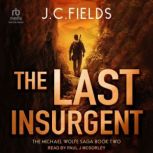 The Last Insurgent, JC Fields