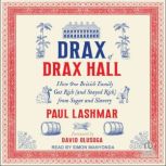 Drax of Drax Hall, Paul Lashmar