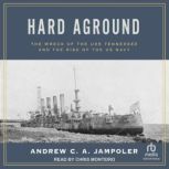 Hard Aground, Andrew C. A. Jampoler