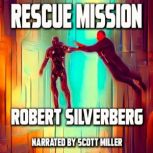 Rescue Mission, Robert Silverberg
