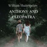 Anthony and Cleopatra, William Shakespeare