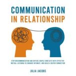 Communication in Relationship, Julia Jacobs