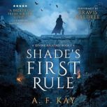 Shades First RuleA Fantasy LitRPG Ad..., A. F. Kay