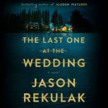 The Last One at the Wedding, Jason Rekulak